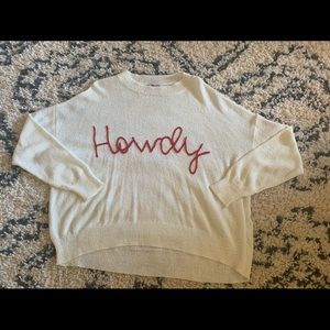 Show Me Your MuMu Howdy Sweater. NWOT.